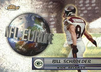 2000 Finest - NFL Europe #E2 Bill Schroeder Front