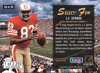 1995 Select Certified - Select Few #20 J.J. Stokes Back