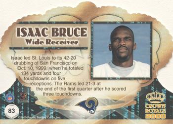 2000 Pacific Crown Royale - Limited Series #83 Isaac Bruce Back