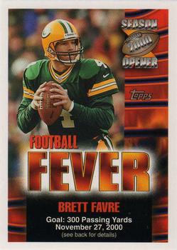 2000 Topps Season Opener - Football Fever #NNO Brett Favre Front