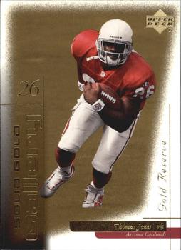 2000 Upper Deck Gold Reserve - Solid Gold Gallery #SG5 Thomas Jones Front