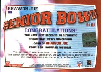 2001 Bowman - Bowl Jerseys #BJ-BJ Bhawoh Jue Back