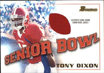 2001 Bowman - Bowl Jerseys #BJ-TD Tony Dixon Front
