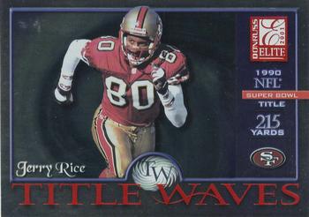 2001 Donruss Elite - Title Waves #TW-30 Jerry Rice Front
