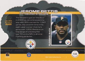 2001 Pacific Crown Royale - Retail #108 Jerome Bettis Back