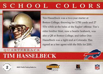 2001 Pacific Invincible - School Colors #2 Tim Hasselbeck Back