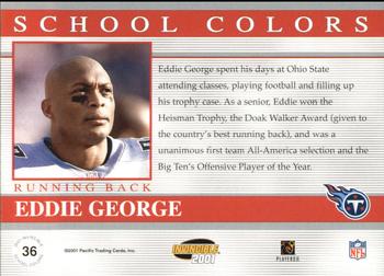 2001 Pacific Invincible - School Colors #36 Eddie George Back