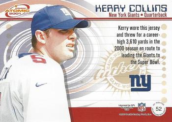 2001 Pacific Prism Atomic - Jerseys #52 Kerry Collins Back