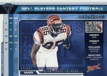 2001 Pacific Private Stock Titanium - 2002 Hawaii Trade Conference Players Fantasy Silver #6 Chad Johnson Front
