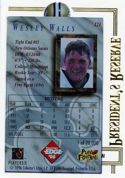 1996 Collector's Edge President's Reserve #121 Wesley Walls Back
