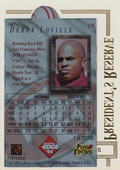 1996 Collector's Edge President's Reserve #170 Derek Loville Back