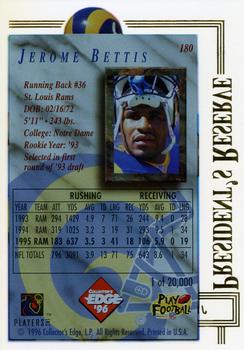 1996 Collector's Edge President's Reserve #180 Jerome Bettis Back