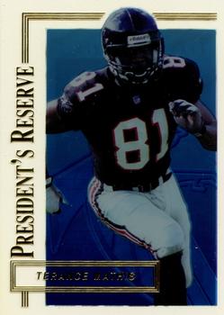 1996 Collector's Edge President's Reserve #206 Terance Mathis Front