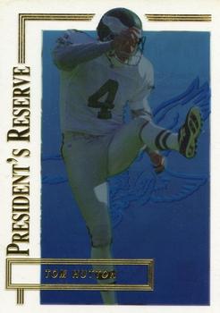 1996 Collector's Edge President's Reserve #343 Tom Hutton Front