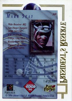 1996 Collector's Edge President's Reserve #369 Mark Seay Back