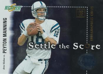 2001 Score - Settle the Score #SS-7 Peyton Manning / Drew Bledsoe Front