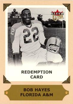 2001 Ultra - College Greats Previews Autograph Redemptions #NNO Bob Hayes Front