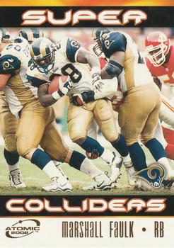 2002 Pacific Atomic - Super Colliders #7 Marshall Faulk Front