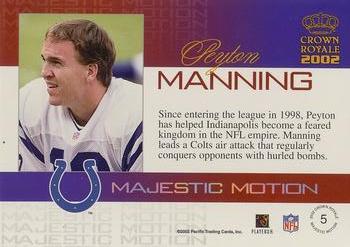 2002 Pacific Crown Royale - Majestic Motion #5 Peyton Manning Back
