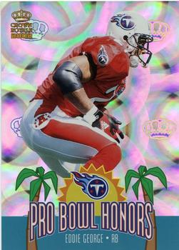 2002 Pacific Crown Royale - Pro Bowl Honors #20 Eddie George Front