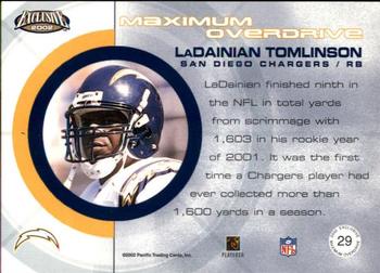 2002 Pacific Exclusive - Maximum Overdrive #29 LaDainian Tomlinson Back