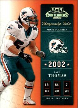2002 Playoff Contenders - Championship Ticket #6 Zach Thomas Front
