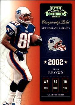 2002 Playoff Contenders - Championship Ticket #9 Troy Brown Front