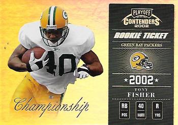 2002 Playoff Contenders - Championship Ticket #180 Tony Fisher Front
