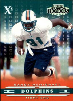 2002 Playoff Honors - X's #137 Randy McMichael Front