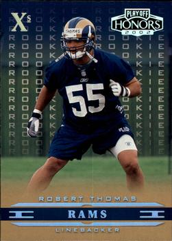 2002 Playoff Honors - X's #187 Robert Thomas Front