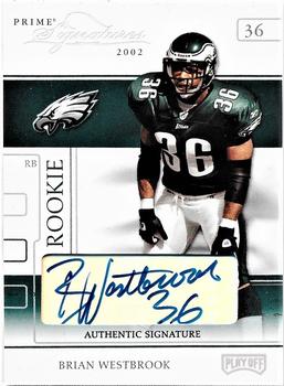 2002 Playoff Prime Signatures - Autographs #82 Brian Westbrook Front