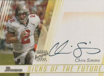 2003 Bowman - Signs of the Future Autographs #SF-CS Chris Simms Front