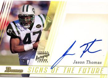 2003 Bowman - Signs of the Future Autographs #SF-JT Jason Thomas Front