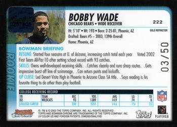 2003 Bowman Chrome - Gold Refractors #222 Bobby Wade Back