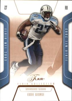 2003 Flair - Collection #28 Eddie George Front