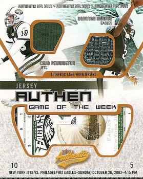 2003 Fleer Authentix - Jersey Authentix Game of the Week Ripped #CP-DM Chad Pennington / Donovan McNabb Front
