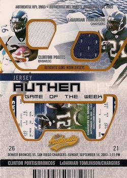 2003 Fleer Authentix - Jersey Authentix Game of the Week Unripped #CP-LT Clinton Portis / LaDainian Tomlinson Front