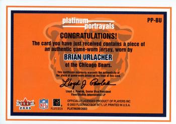 2003 Fleer Platinum - Portrayals Jerseys #PP-BU Brian Urlacher Back