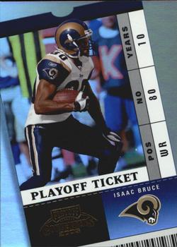 2003 Playoff Contenders - Playoff Ticket #37 Isaac Bruce Front