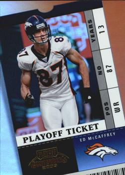 2003 Playoff Contenders - Playoff Ticket #41 Ed McCaffrey Front