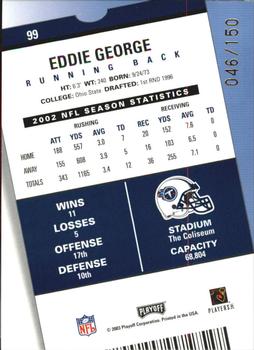 2003 Playoff Contenders - Playoff Ticket #99 Eddie George Back