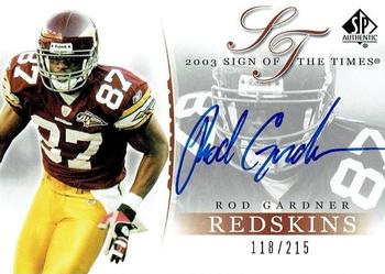 2003 SP Authentic - Sign of the Times #RG Rod Gardner Front