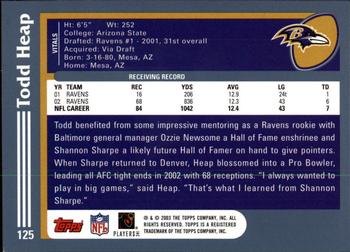 2003 Topps - Topps Collection #125 Todd Heap Back
