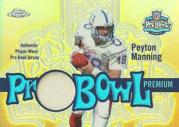 2003 Topps Chrome - Pro Bowl Jerseys #PB-PM Peyton Manning Front