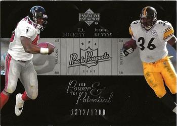 2003 Upper Deck Pros & Prospects - The Power and the Potential #PP10 T.J. Duckett / Jerome Bettis Front