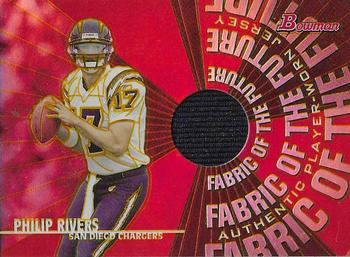 2004 Bowman - Fabric of the Future #FF-PR Philip Rivers Front