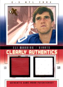 2004 Fleer E-X - Clearly Authentics Patch/Jersey Gold #CA--EM Eli Manning Front