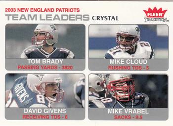 2004 Fleer Tradition - Crystal #3 Tom Brady / Mike Cloud / David Givens / Mike Vrabel Front