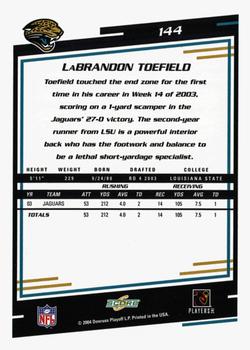 2004 Score - Glossy #144 LaBrandon Toefield Back