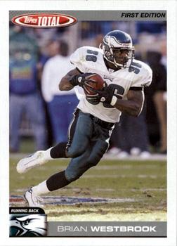 2004 Topps Total - First Edition #79 Brian Westbrook Front